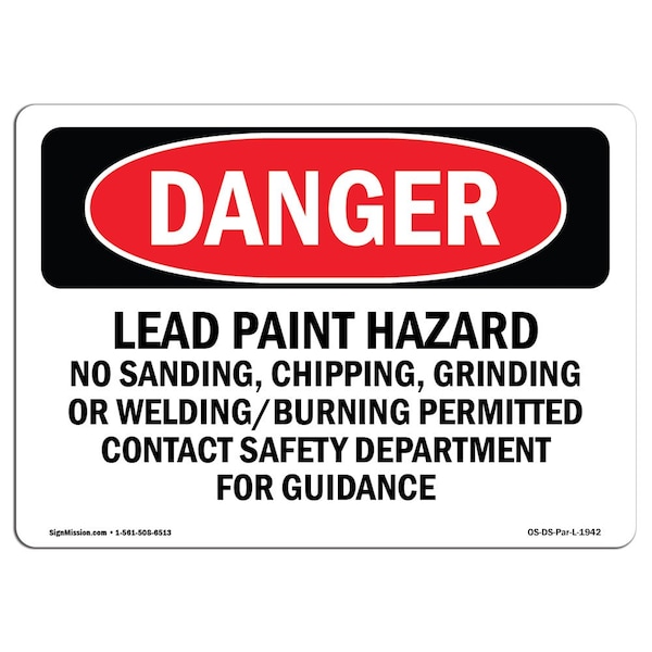 Safety Sign, OSHA Danger, 12" Height, 18" Width, Lead Paint Hazard No Sanding Chipping, Landscape